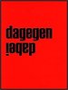 The deep red cover features the writing of the word "against". Underneath it says "in" upside down.