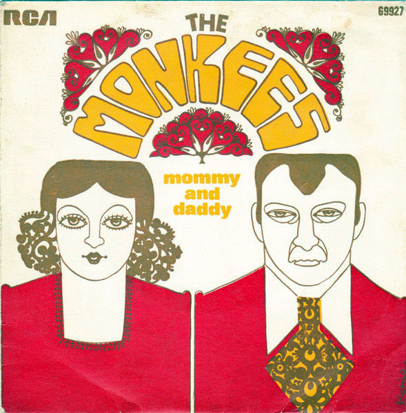 Graphic record cover featuring stylized portraits of a woman and a man in red and yellow tones. The text “The Monkees” appears above in curved lettering, with the title “Mommy and Daddy” below. Decorative ornaments frame the figures.